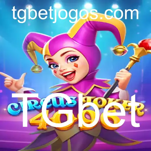 Descubra a Emoção do Circo com CircusJoker4096 e a Plataforma TGbet